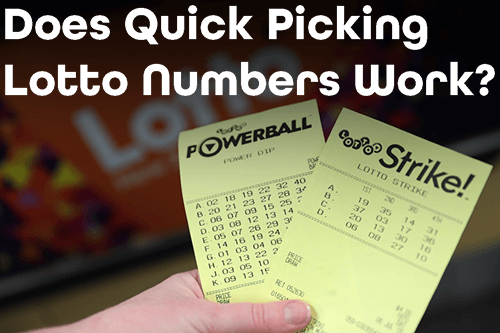 Does Quick Picking Lottery Numbers Work?
